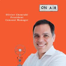 Podcast Olivier Chouraki Consent Manager
